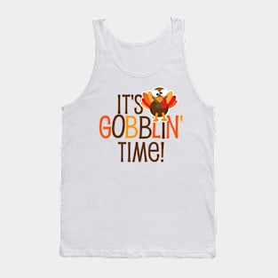 It's Gobblin Time Tank Top